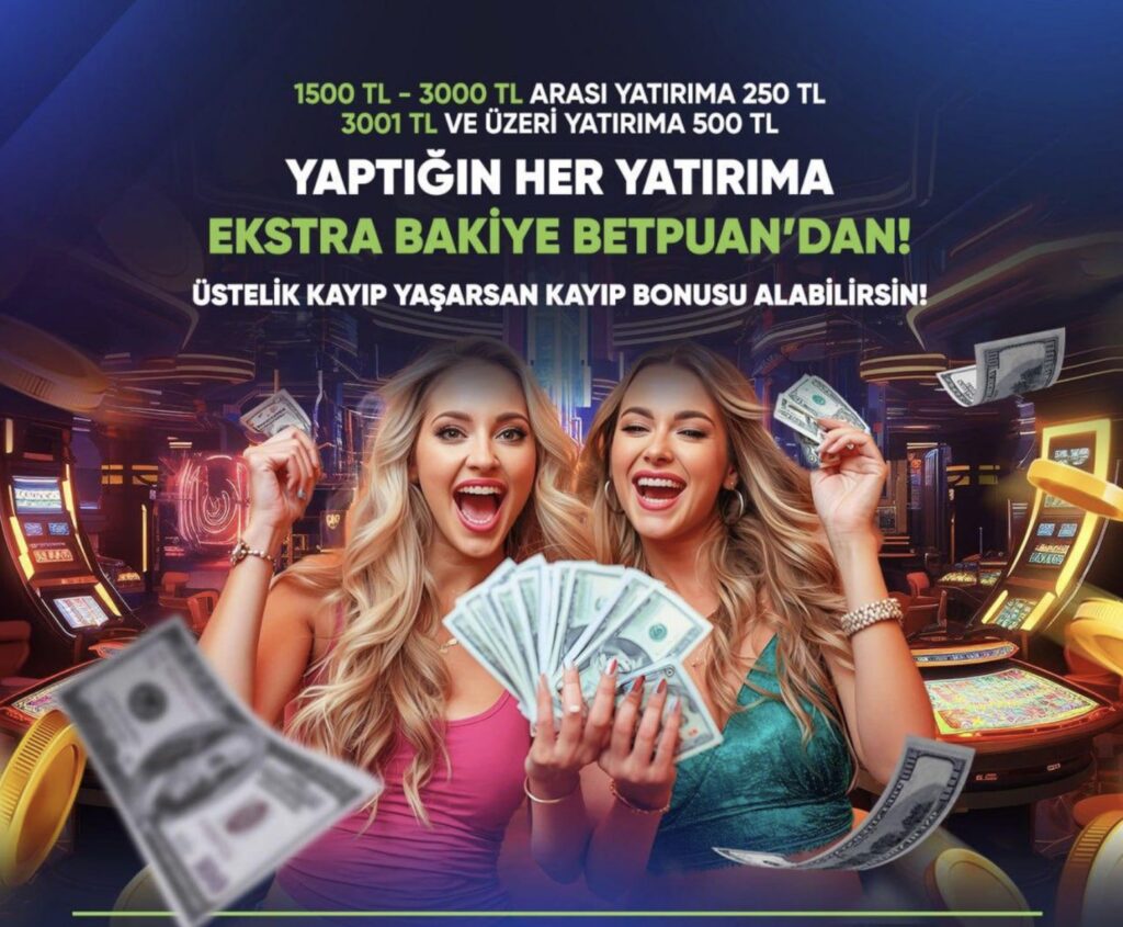 betpuan extra bakiye kayıp bonusu