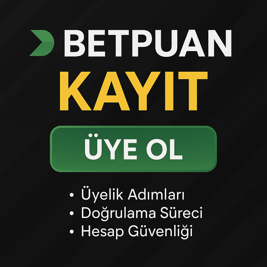 Betpuan üye ol
