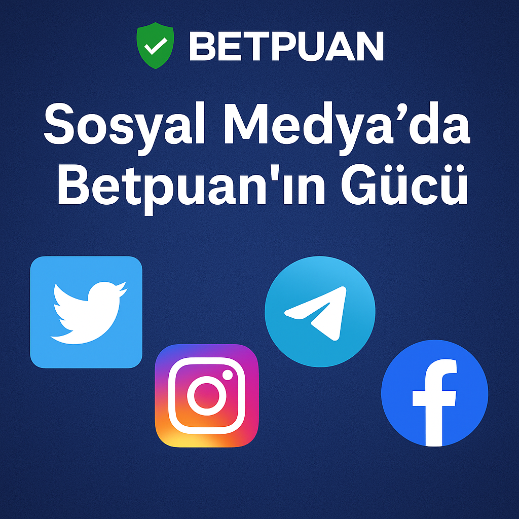 Sosyal Medya'da Betpuan
