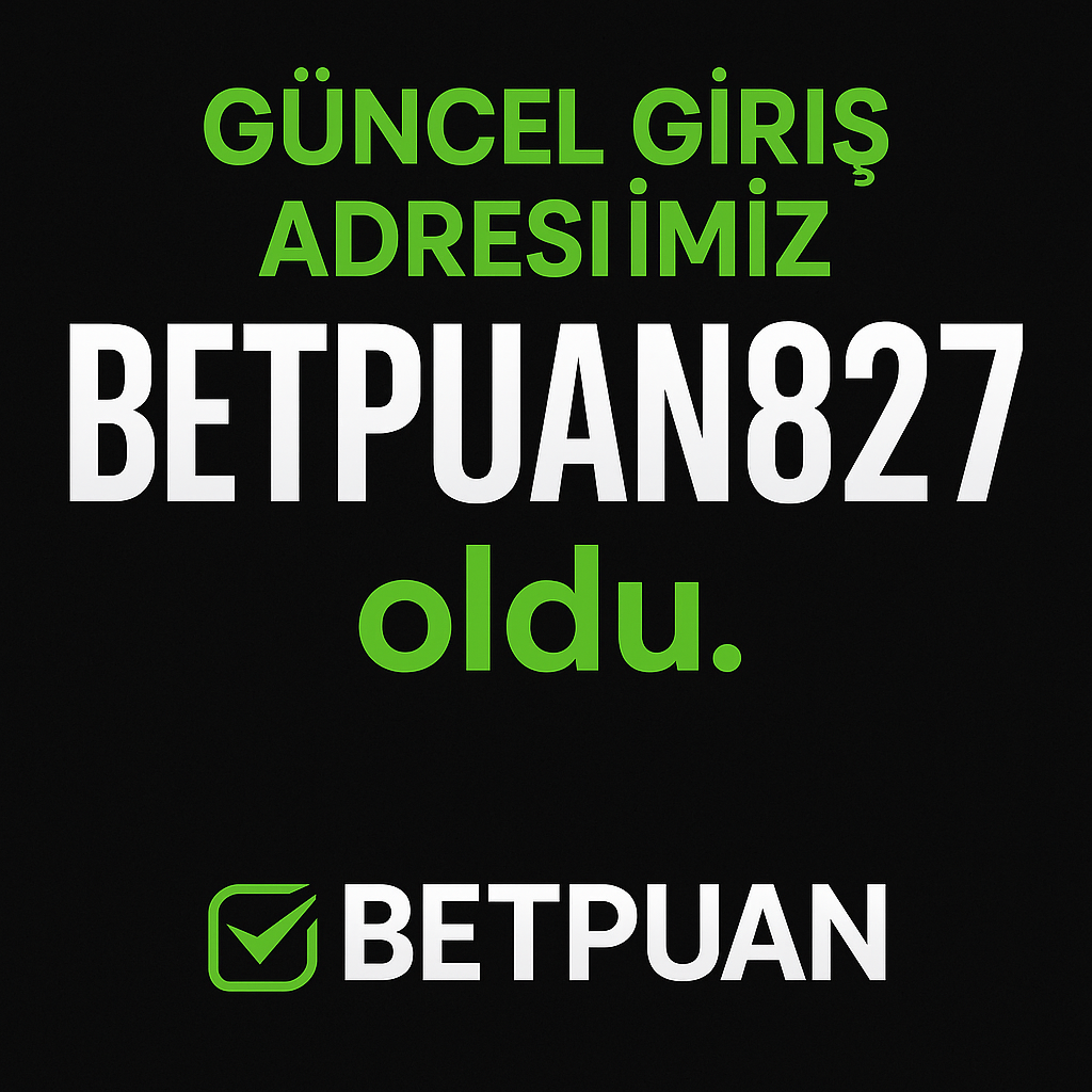 betpuan827 yeni adres