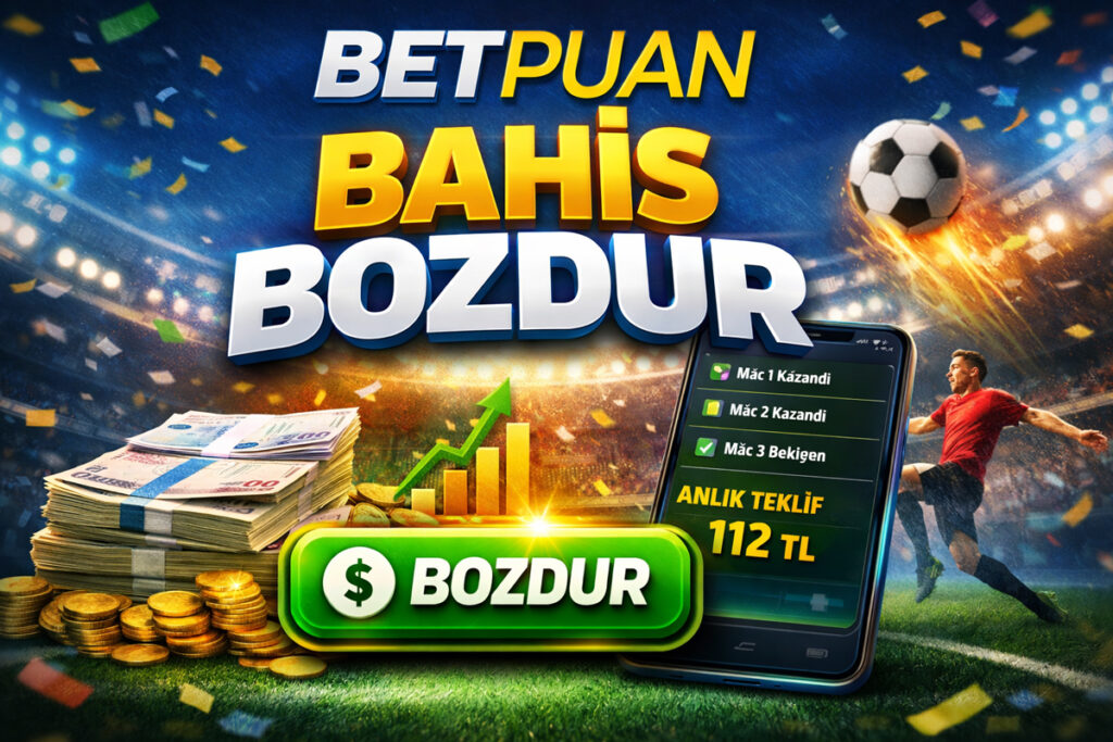 Betpuan bahsi bozdur